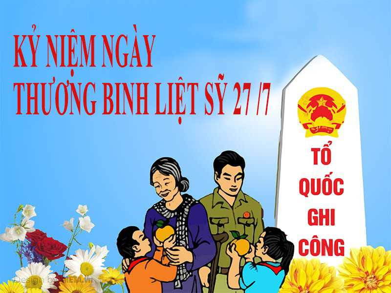 Kỷ niệm ngày Thương binh liệt sỹ 27/7